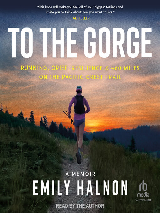 Title details for To the Gorge by Emily Halnon - Wait list